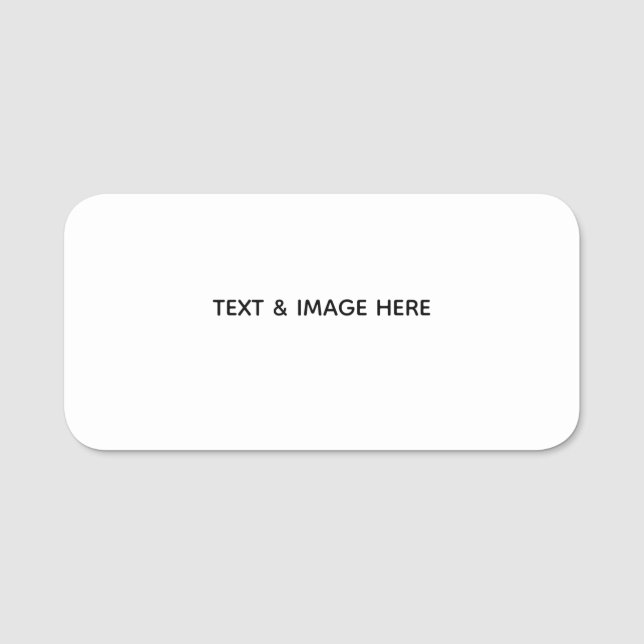 Create Your Own white Name Tag (Front)