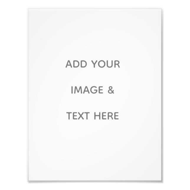 Create Your Own white  Photo Print (Front)