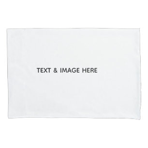 Create Your Own white Pillowcase