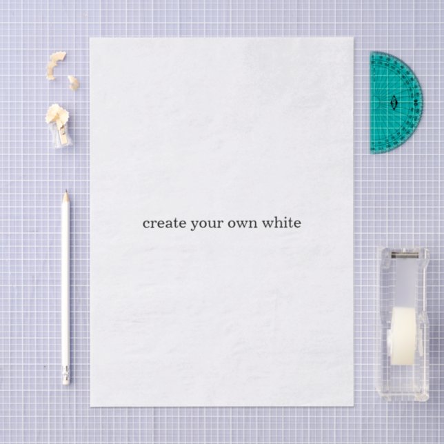 create your own white  tissue paper (Craft)