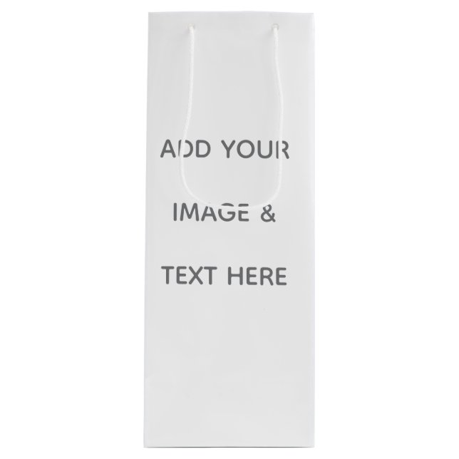 Create Your Own white  Wine Gift Bag (Front)