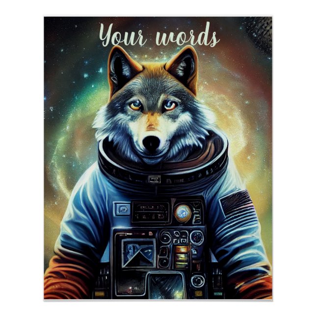 Create Your Own Wolf in Space Astronaut Poster (Front)