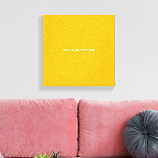 Create Your Own Yellow Custom Design Canvas Print (Insitu(LivingRoom))