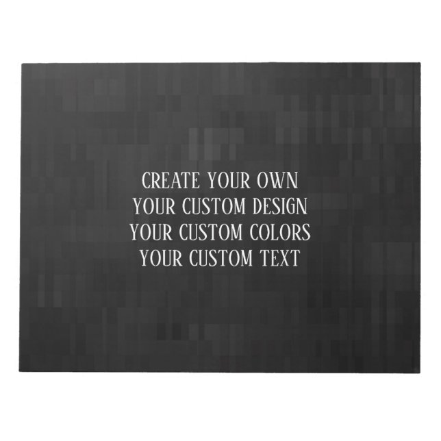 Create Your Own - Your Custom Design Notepad (Front)