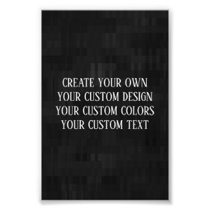 Create Your Own - Your Custom Design Photo Print