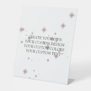 Create Your Own - Your Image Here - Pedestal Sign