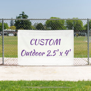 create your personalize 2.5' x 4' outdoor banner