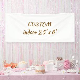 create your personalize 2.5' x 6' indoor banner