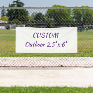 create your personalize 2.5' x 6' outdoor banner