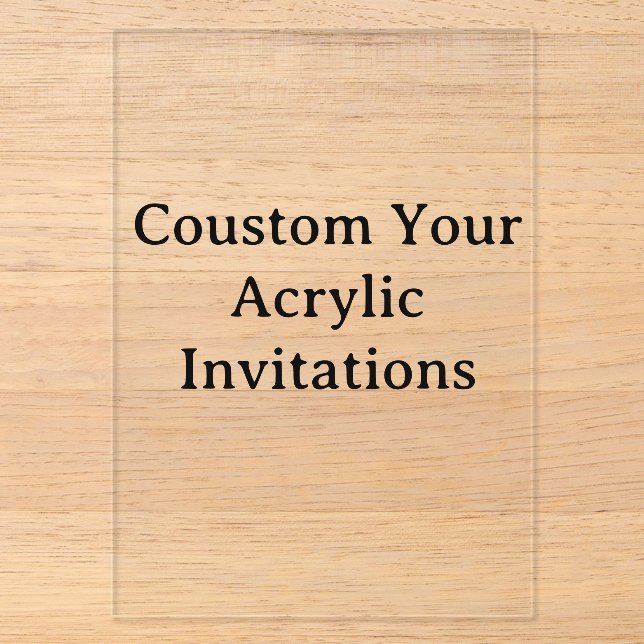 create your personalize 5" x 7" Clear Acrylic Invitations (Front)