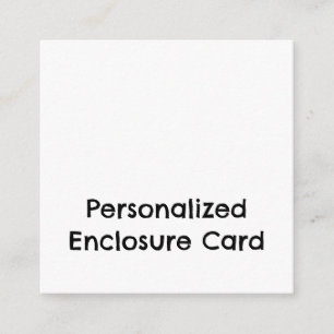 Create Your Personalized 2.5" x 2.5" Squared Enclosure Card