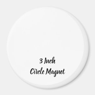 Create Your Personalized 3" Circle Magnet