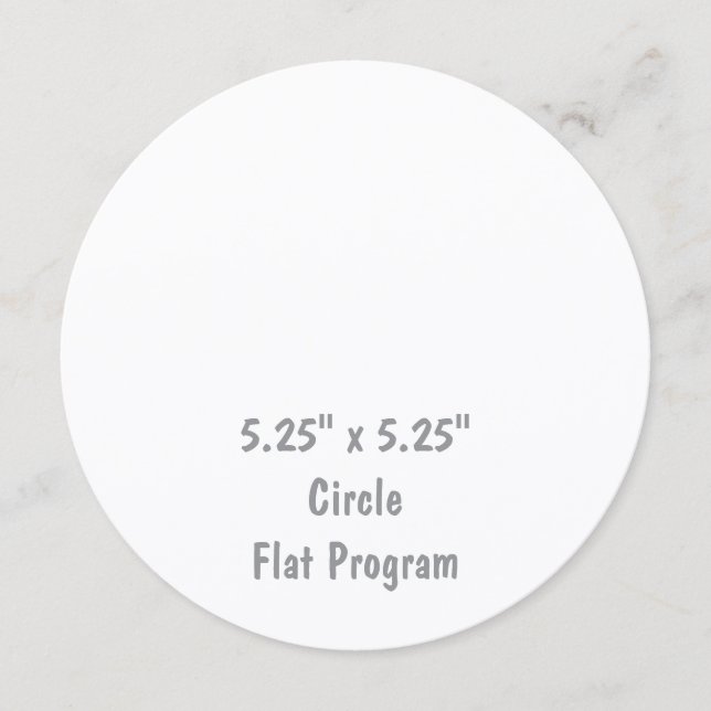 Create Your Personalized 5.25"x5.25" Circle Flat Program (Front)