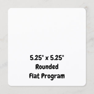 Create Your Personalized 5.25"x5.25" Rounded Flat Program