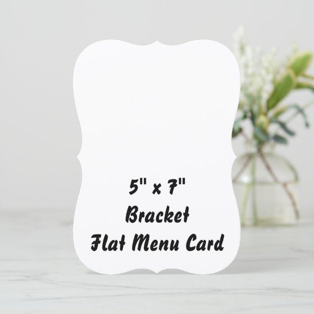 Create Your Personalized 5" x 7" Bracket Flat Menu (Standing Front)