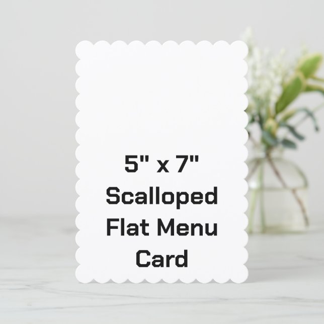 Create Your Personalized 5" x 7" Scalloped Flat Menu (Standing Front)
