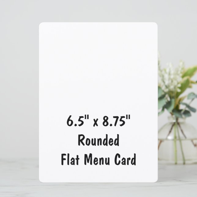 Create Your Personalized 6.5" x 8.75" Rounded Flat Menu (Standing Front)