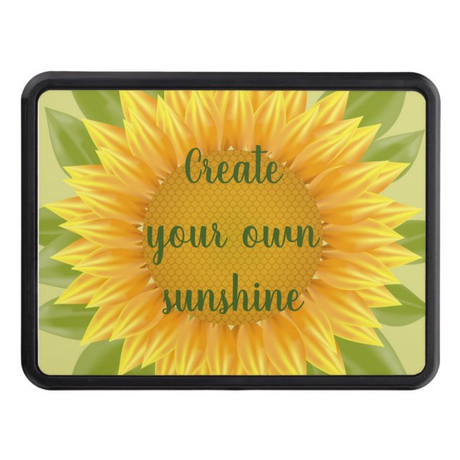 Create Your Sunshine Sunflower Flower Quote Trailer Hitch Cover (Front)