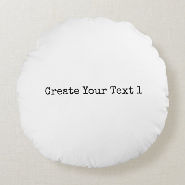 Create your text Printed Home & Living Home Décor Round Pillow (Front)