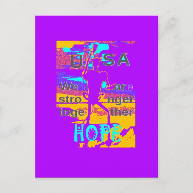  Create Your USA  Hope We Are Stronger Together  Postcard (Front)