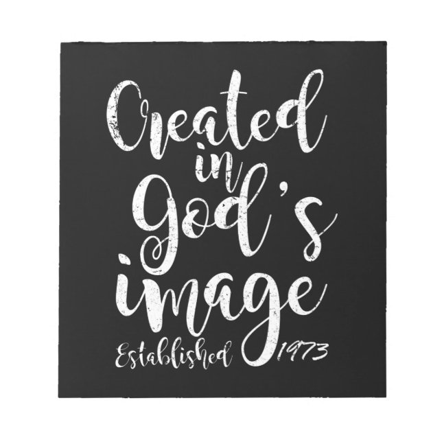 Created In God's Image 1973 50th Birthday Notepad (Front)