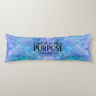 Created with a purpose Body Pillow
