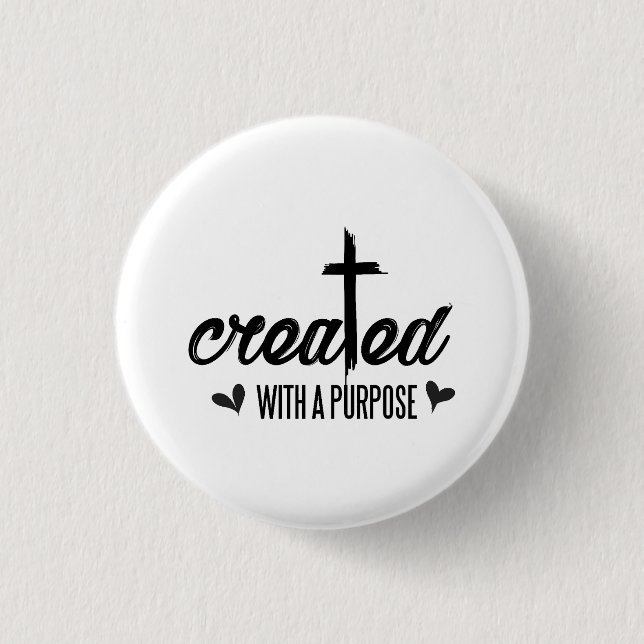 Created With A Purpose - Christian 1 Inch Round Button (Front)