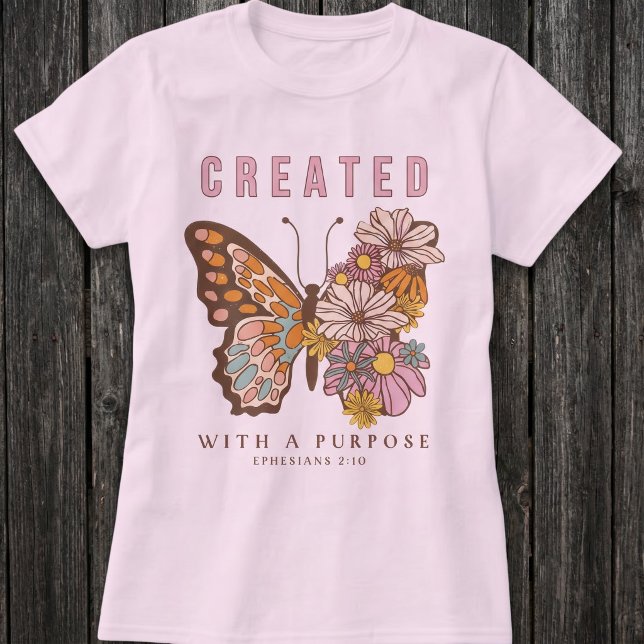 Created with a Purpose Inspirational Butterfly  T-Shirt (Creator Uploaded)