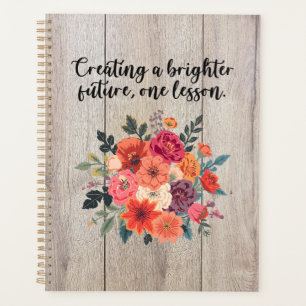 Creating Brighter Future One Lesson Educator Planner
