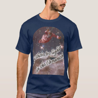 Creation and Science God the Creator and Carina Ne T-Shirt