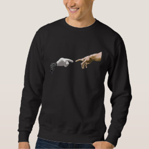 Creation Of Adam Robot Arm By Michelangelo Sweatshirt