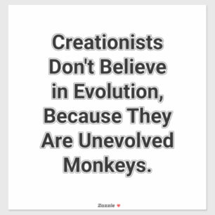 Creationists Don't Believe Hankamer Artjunkhaus