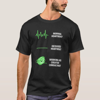 Creative Consultant Worker Creative Consultant Pre T-Shirt