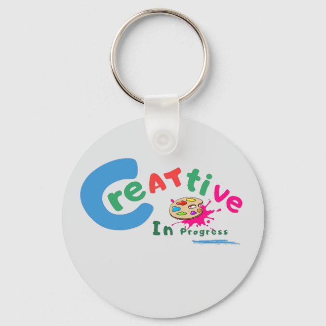 Creative in Progress Colourful Artistic Quote  Keychain (Front)