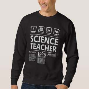 Creative Intelegent Science Chemistry Biology Teac Sweatshirt