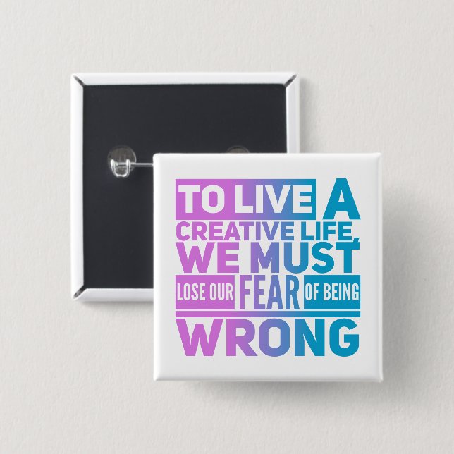 Creative Life - Square Button (Front & Back)