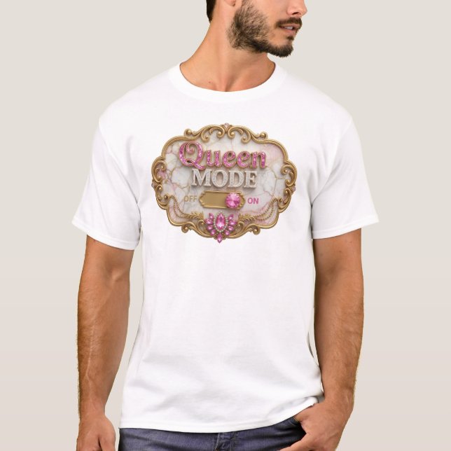 Creative QUEEN MODE Artwork Creation T-Shirt (Front)