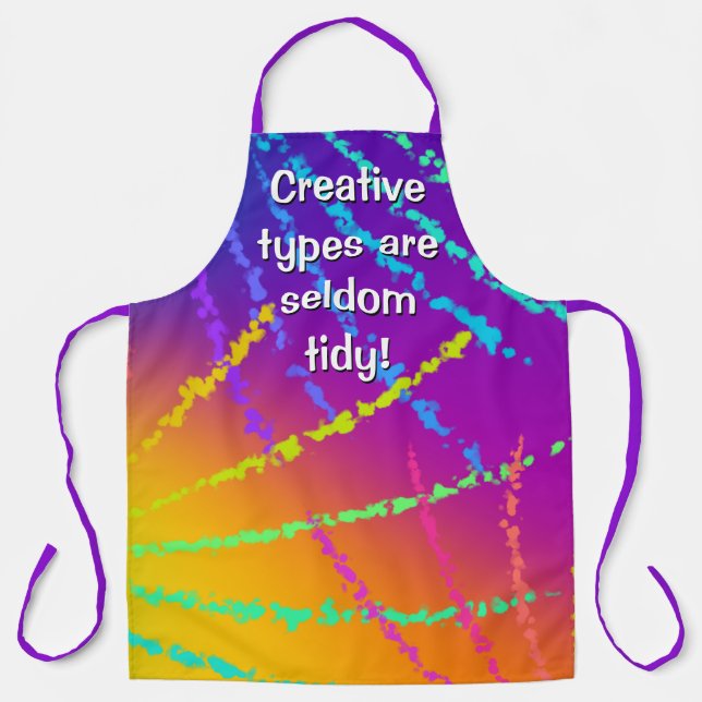 Creative Types Are Seldom Tidy! Apron (Front)