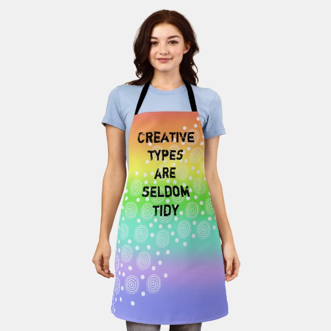 Creative Types are Seldom Tidy Rainbow Apron (Worn)