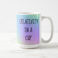 Creativity in a Cup Coffee Mug