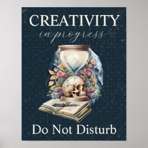Creativity in Progress Do Not Disturb Author Gift Poster