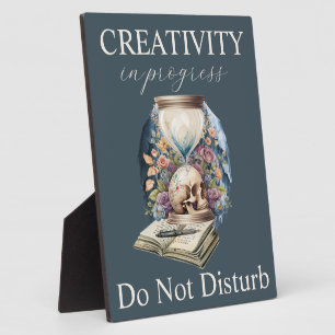 Creativity in Progress Do Not Disturb Author Sign Plaque