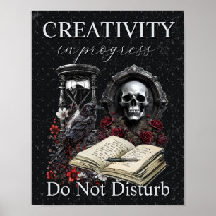 Creativity in Progress Do Not Disturb Dark Author Poster