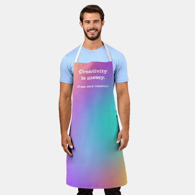 Creativity Is Messy I Am Very Creative Funny Apron (Worn)