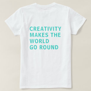 Creativity Quote Blue Typography Back Print  T-Shirt