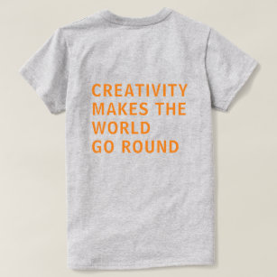 Creativity Quote Orange Typography Back Print Grey T-Shirt