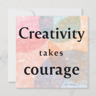 Creativity Takes Courage Watercolor Quote Art Card