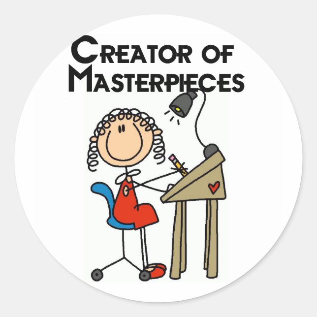 Creator of Masterpieces Tshirts and Gifts Classic Round Sticker (Front)