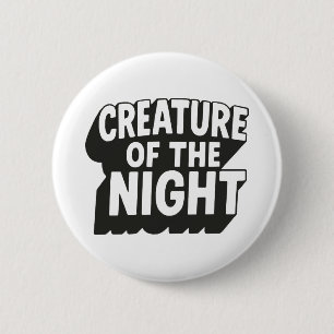 Creature of The Night 2 Inch Round Button
