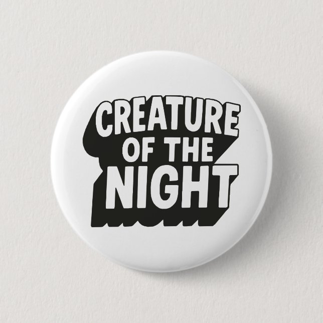 Creature of The Night 2 Inch Round Button (Front)